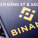 Tạo tài khoản Binance như thế nào? Hướng dẫn cách đăng ký tài khoản trên Binance bằng điện thoại