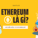 Có nên đầu tư Ethereum?