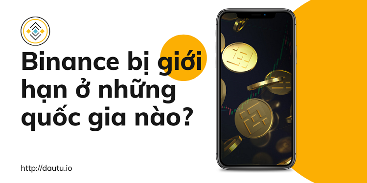 [Infographic] – Binance đang bị “sờ gáy” ở những quốc gia nào?