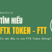 FTX Token là gì?