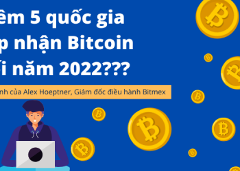Sẽ có 5 quốc gia cho phép đấu thầu hợp pháp Bitcoin vào cuối năm 2022
