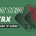 Có nên đầu tư TRON coin không?
