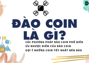 Đào coin là gì? Ưu nhược điểm và các phương pháp đào coin