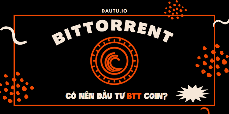 Có nên đầu tư BTT coin?