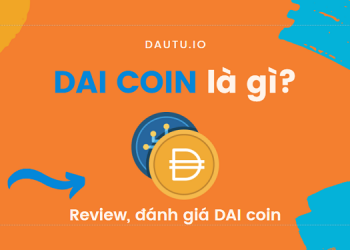 DAI coin là gì?