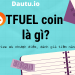 TFUEL coin là gì, có nên đầu tư không?
