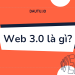 Web 3.0 là gì?