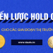 Chiến lược hold coin cho các giai đoạn thị trường