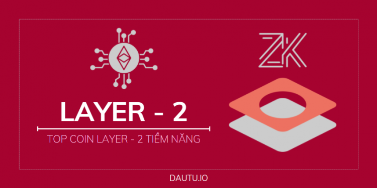 Coin Layer 2 là gì?