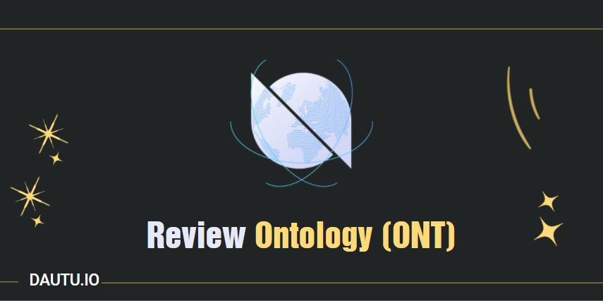 ONT coin là gì? Có nên mua ONT coin?