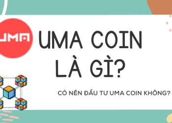 UMA coin là gì, có nên đầu tư UMA coin không?