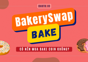 BAKE coin là gì? Có nên đầu tư BAKE coin?