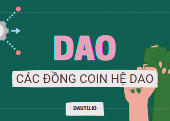 Danh sách các đồng coin hệ DAO tiềm năng