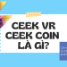 Ceek VR coin là gì, có nên đầu tư không?
