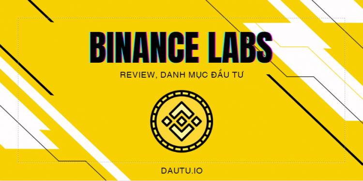 Binance Labs là gì?