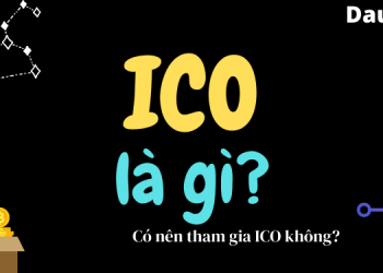ICO là gì? Review ưu nhược điểm của ICO trong coin