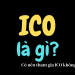 ICO là gì? Review ưu nhược điểm của ICO trong coin