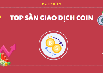 Các sàn giao dịch coin uy tín nhất