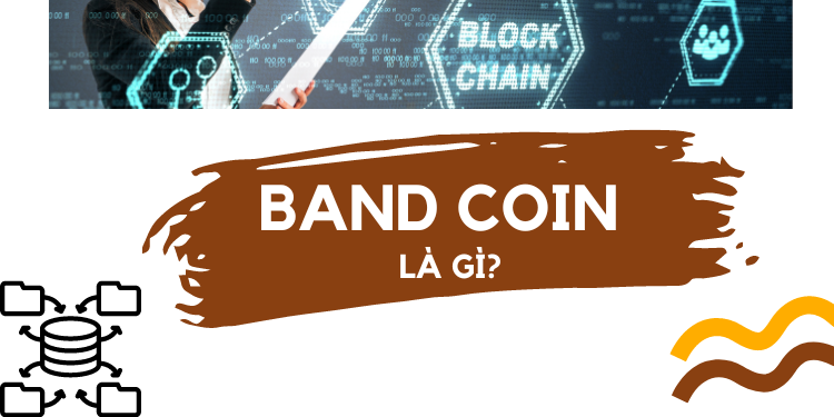 BAND coin là gì? Có nên đầu tư BAND coin không?