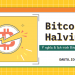 Bitcoin Halving là gì?