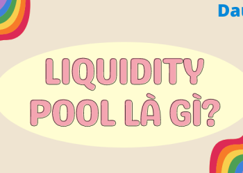 Liquidity Pool là gì trong coin/crypto