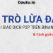 10 trò lừa đảo P2P trên Binance cần tránh