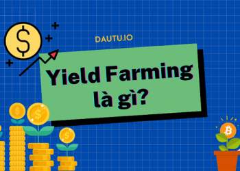 Yield Farming là gì? Khác gì so với Staking? Nên Farming hay Staking tốt hơn?