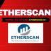 Etherscan là gì?