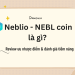 Neblio NEBL coin là gì, review & đánh giá tiềm năng
