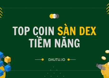 Top 12 đồng coin sàn DEX tiềm năng, nhiều triển vọng nhất 2023