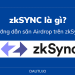 zkSynC là gì?