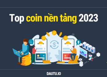 Top các đồng coin nền tảng tốt nhất để mua và nắm giữ trong 2023