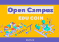 EDU coin là gì? Nên đầu tư Open Campus không?