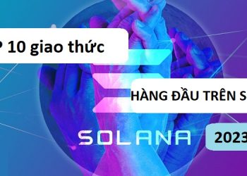 TOP dự án blockchain hàng đầu trên Solana.