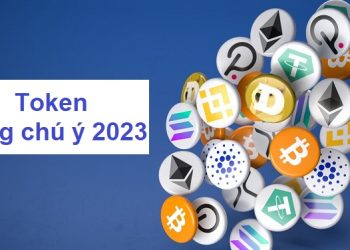 Top 8 token đáng quan tâm nhất trong năm 2023 (Theo Chain Debrief)
