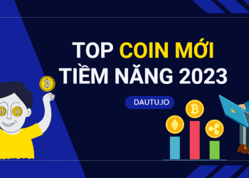 Top những đồng coin mới tốt nhất để đầu tư 2023