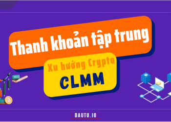 CLMM (Thanh khoản tập trung): Trend tiếp theo của crypto? Cần chú ý dự án nào?