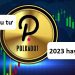 Có nên đầu tư vào Polkadot Dot coin năm 2023 không