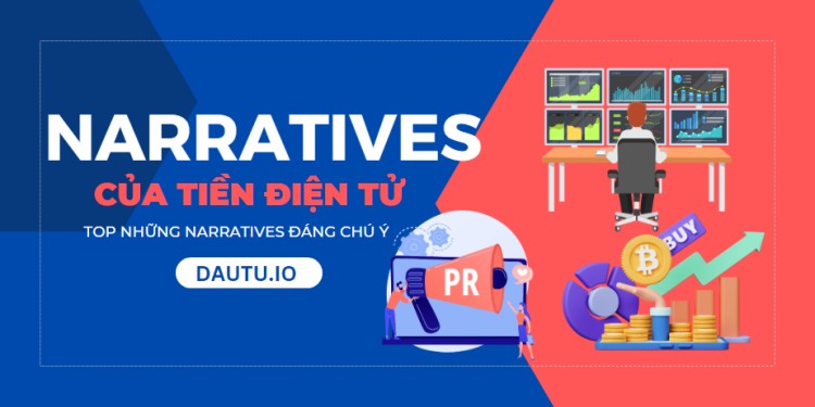 Narratives Crypto là gì?