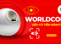 Worldcoin là gì? Có tiềm năng không?